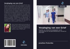 Verpleging van een Grief - Pratschke, Jonathan