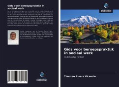 Gids voor beroepspraktijk in sociaal werk - Rivera Vicencio, Timoteo