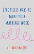 Effortless Ways to Make Your Marriage... - Bild 1