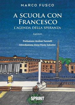 A scuola con Francesco (eBook, ePUB) - Fusco, Marco
