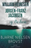 William Heinesen, Jørgen-Frantz Jacobsen og Barbara