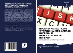 POSELENIE PASTUHOV FULANI NA JuGO-ZAPADE NIGERII I NEBEZOPASNOST' NIGERII - Yacobs, Aristotle Isaac