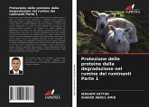 Protezione delle proteine dalla degradazione nel rumine dei ruminanti Parte 1