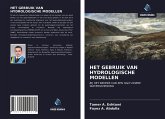 HET GEBRUIK VAN HYDROLOGISCHE MODELLEN