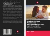 Implicações das tendências de comparação social de relacionamento