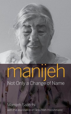 Manijeh - Not only a change of name Manijeh - Not only a change of name