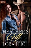 Heather's Gift (Men of August) (eBook, ePUB)