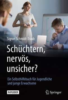Schüchtern, nervös, unsicher? (eBook, PDF) - Schmidt-Traub, Sigrun