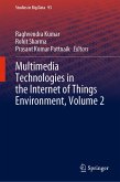 Multimedia Technologies in the Internet of Things Environment, Volume 2 (eBook, PDF)
