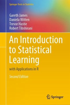 An Introduction to Statistical Learning (eBook, PDF) - James, Gareth; Witten, Daniela; Hastie, Trevor; Tibshirani, Robert
