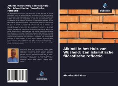 Alkindi in het Huis van Wijsheid: Een islamitische filosofische reflectie - Musa, Abdulrashid