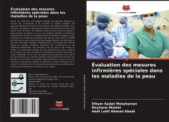 Évaluation des mesures infirmières spéciales dans les maladies de la peau - Motaharian, Elham Sadat;Maleki, Reyhane;Lotfi Ahmad Abadi, Hadi