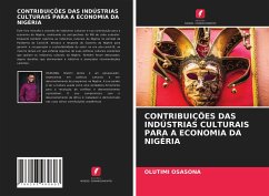 CONTRIBUIÇÕES DAS INDÚSTRIAS CULTURAIS PARA A ECONOMIA DA NIGÉRIA - Osasona, Olutimi