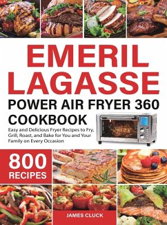 Emeril Lagasse Power Air Fryer 360 Cookbook - Cluck, James