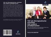 TAT als therapeutische activiteit met oudere proefpersonen