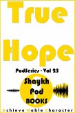 True Hope (PodSeries, #25) (eBook, ePUB)