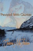 Proceed With Caution (eBook, ePUB)
