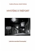 Mystère à Tréfort (eBook, ePUB) Mystère à Tréfort (eBook, ePUB)
