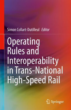 Operating Rules and Interoperability in Trans-National High-Speed Rail (eBook, PDF)