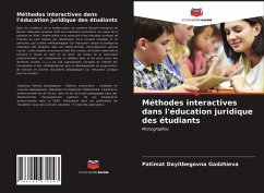 Méthodes interactives dans l'éducation juridique des étudiants - Gadzhieva, Patimat Dayitbegovna