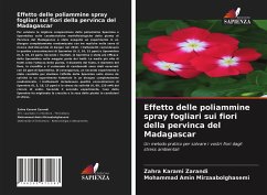 Effetto delle poliammine spray fogliari sui fiori della pervinca del Madagascar - Karami Zarandi, Zahra;Mirzaabolghasemi, Mohammad Amin