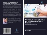 Welkom, Verpleegkundige en Verloskundige Zorg Project