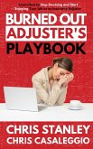 Burned Out Adjuster's Playbook (IA Playbook Series, #8) (eBook, ePUB)