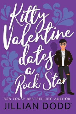 Kitty Valentine Dates a Rock Star (eBook, ePUB) - Dodd, Jillian