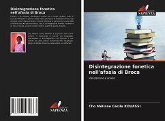 Disintegrazione fonetica nell'afasia di Broca - Kouassi, Cho Méliane Cécile