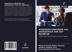 Arbeidstevredenheid van werknemers met een handicap - Robles Montaño, Maria Fernanda; Andrade Paco, Josefina; Rivera Robles, Jesus Agustin