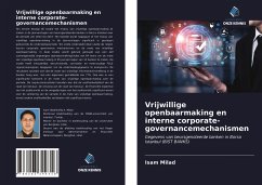 Vrijwillige openbaarmaking en interne corporate-governancemechanismen - Milad, Isam