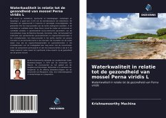 Waterkwaliteit in relatie tot de gezondheid van mossel Perna viridis L - Machina, Krishnamoorthy