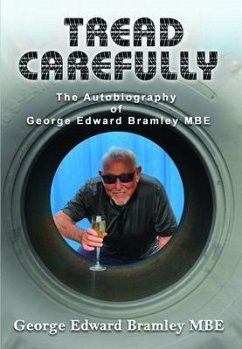 Tread Carefully (eBook, ePUB) - Bramley, George Edward