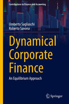 Dynamical Corporate Finance (eBook, PDF) - Sagliaschi, Umberto; Savona, Roberto