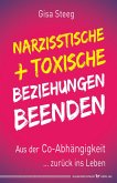 Narzisstische und toxische Beziehungen beenden (eBook, ePUB)