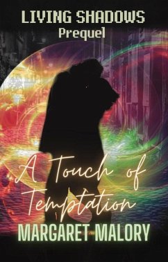 Cover Living Shadows Prequel: A Touch of Temptation (eBook, ePUB)