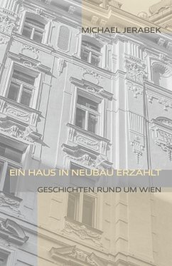 Cover Ein Haus in Neubau erzählt (eBook, ePUB)