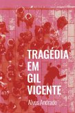 Tragédia em Gil Vicente (eBook, ePUB)