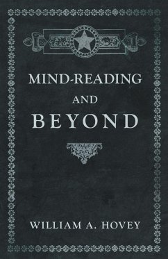 Mind-Reading and Beyond (eBook, ePUB) - Hovey, William A.