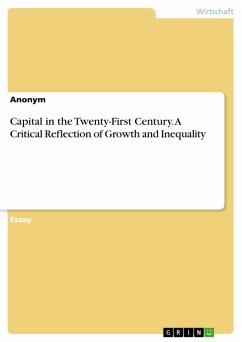 Capital in the Twenty-First Century. A Critical Reflection of Growth and Inequality (eBook, PDF)