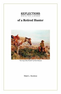 Reflections of a Retired Hunter (eBook, ePUB) - Stockton, Mark