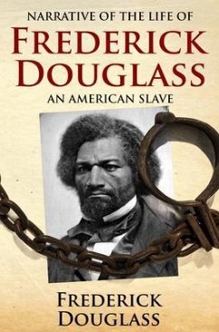 Narrative of the Life of Frederick Douglass, an American Slave (eBook, ePUB) - Douglass, Frederick