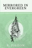 Mirrored in Evergreen (eBook, ePUB)
