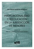 Proporcionalidad y reeducación en la jurisdicción de menores (eBook, PDF)