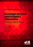 La sociología del control penal en España y Latinoamérica. (eBook, PDF)