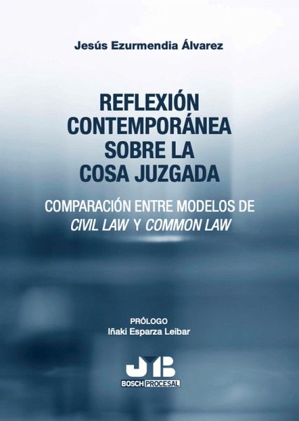 Reflexión contemporánea sobre la cosa juzgada (eBook, PDF) Reflexión contemporánea sobre la cosa juzgada (eBook, PDF)