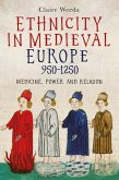 Ethnicity in Medieval Europe, 950-1250 (eBook, ePUB)