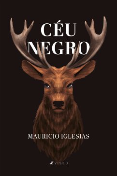 Céu negro (eBook, ePUB) - Iglesias, Mauricio