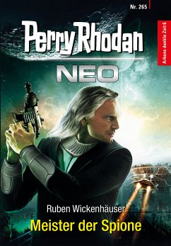 Meister der Spione / Perry Rhodan - Neo Bd.265 (eBook, ePUB) - Wickenhäuser, Ruben