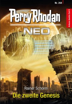 Die zweite Genesis / Perry Rhodan - Neo Bd.268 (eBook, ePUB) - Schorm, Rainer